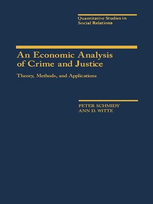 cover image of An Economic Analysis of Crime and Justice